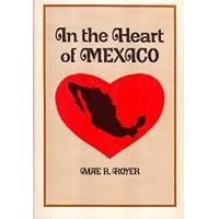 In the Heart of Mexico B00070R0SS Book Cover