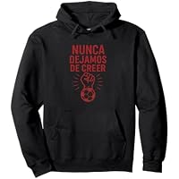 Nunca Dejamos De Creer Afición Atlético Madrid Sudadera con