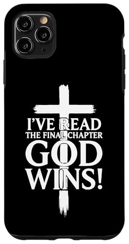 「I 've Read the Final Chapter God Wins Wins Christian Cross Faith」 スマホケース iPhone 11 Pro Max 用