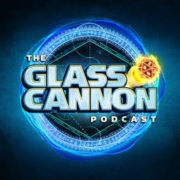『The Glass Cannon Podcast』のカバーアート