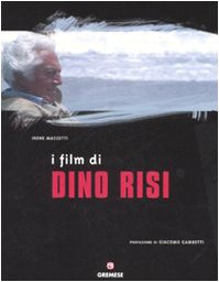  I film di Dino Risi. Ediz. illustrata
