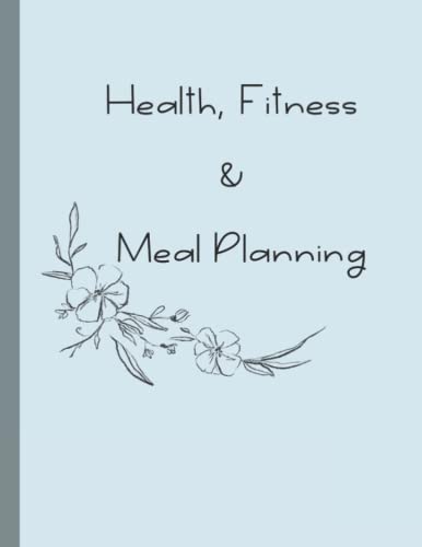 Health, Fitness, & Meal Planning: Health Tracker