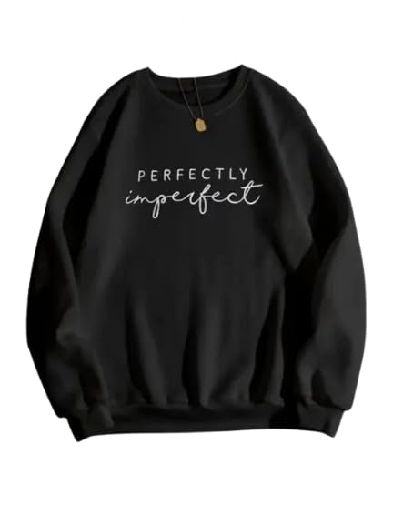 Perfectly Imperfect Black Sweatshirt, Cotton Blend, Printed Text-picture-55