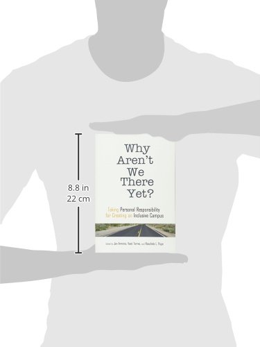 Why Aren't We There Yet?: Taking Personal Responsibility for Creating an Inclusive Campus (An ACPA Co-Publication) - Image 3