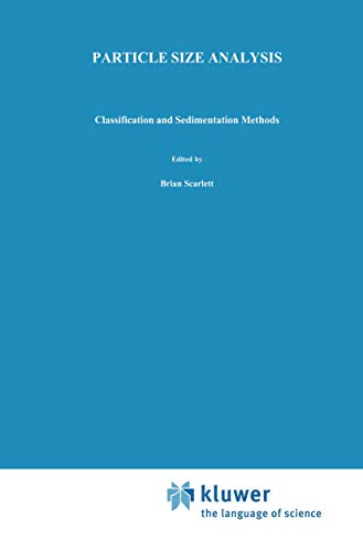 Particle Size Analysis: Classification and sedimentation methods: 5 (Particle Technology Series) view 2