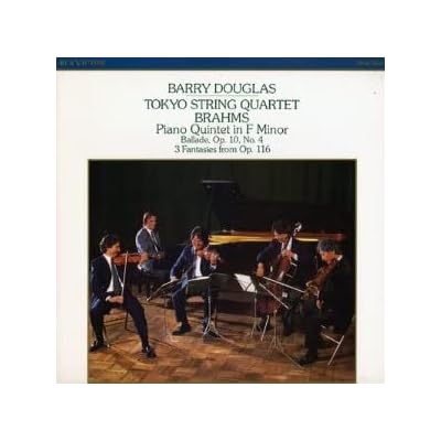 Piano Quintet In F Minor / Ballade, Op. 10, No. 4 / 3 Fantasies From Op. 116