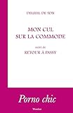 passy sur marne 02  Mon cul sur la commode, suivi de Retour à Passy