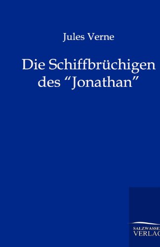 Die Schiffbrüchigen des Jonathan (German Edition)