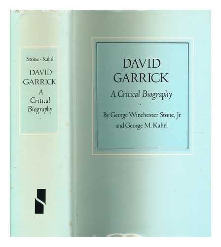 David Garrick: A Critical Biography