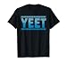 Vintage Yeet Apparel Funny Saying Men Women Kids T-Shirt