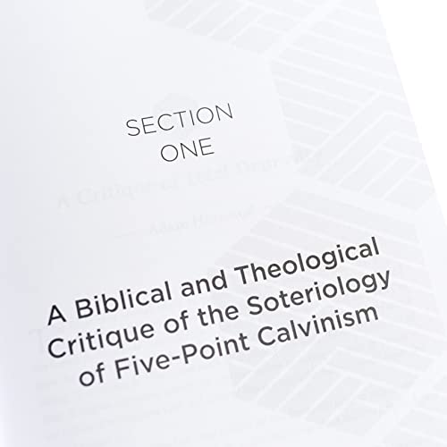 Calvinism: A Biblical and Theological Critique