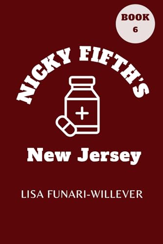 Nicky Fifth's New Jersey (The Nicky Fifth Series)