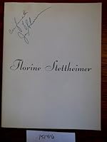 Florine Stettheimer: An Exhibition of Paintings, Watercolors, Drawings; Gift of the Ettie Stettheimer Estate B000VH9KPI Book Cover