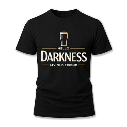 Hello Darkness My Old Friend Ive Come to Drink with You T-Shirt St. Patricks Day Beer Lover Shirt