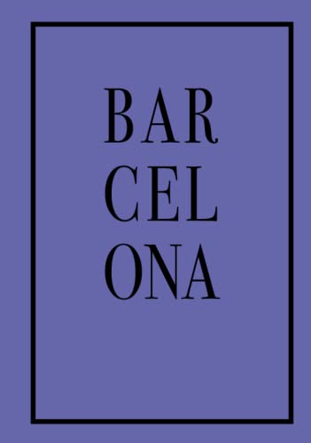Barcelona: ‘Very Peri’ Edition - Pantone Colour Of The Year 2022 - Decorative Coffee Table Book | Perfect Small Decor Item For Stylish Home (Cities of the World in 'Very Peri')
