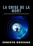 La crise de la mort (Traduit)