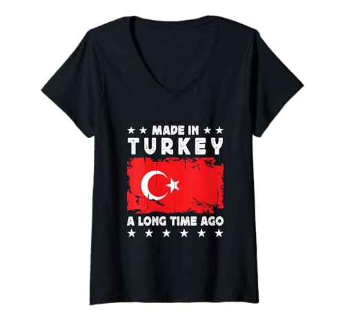 Mujer Made in Turkey a Long Time Ago Proud Turkish Turkey Flag Camiseta Cuello V