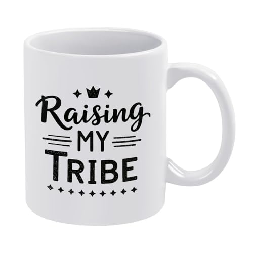 Raising My Tribe Ceramic Coffee Mug 12 Oz, Office Tea Cup, Unique Gift for Family Or Friend