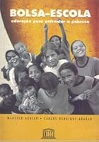 Bolsa-Escola: Educacao para Enfrentar a Pobreza 8587853724 Book Cover