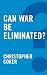 Can War Be Eliminated?