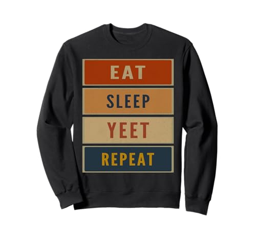 Funny Eat Sleep Yeet Repeat Vintage YEET Sudadera