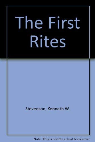The First Rites