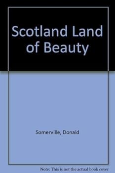 Hardcover Scotland Land of Beauty Book