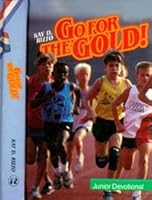 Go for the gold: A daily devotional for juniors 082800613X Book Cover