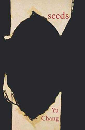 seeds: haiku by Yu Chang