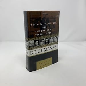 The Reichmanns: Family, Faith, Fortune, and the Empire of Olympia & York