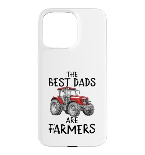 The Best Dads Are Farmers ���g�� �g���N�^�[ �� �X�}�z�P�[�X iPhone 15 Pro Max �p