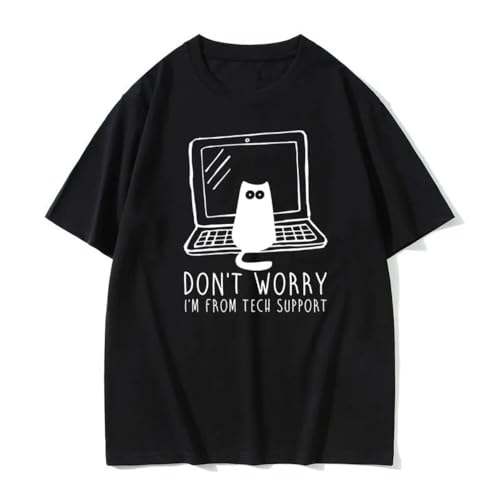 Don't Worry I'm from Tech Support Funny Black Cat Tshirt Men Women Fashion Kawaii Cute T-Shirts Unisex Oversized Short Sleeve 1 Black S