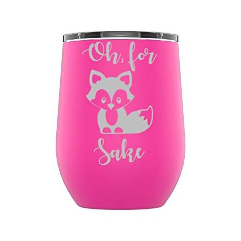 Laser Engraved Stainless Steel Powder Coated Oh For "Fox" Sake Tumbler Splash Proof Lid 2 Straws*, Triple Wall Vacuum Insulated, Mug Coffee Cup Travel Camping Work (Pink, Stemless) Cover