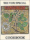 The Very Special Raspberry Cookbook: Carrie Tingley Hospital Foundation 0964611902 Book Cover