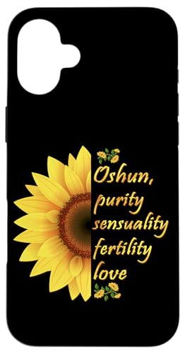 Oshun Orishas Goddess Oxum Ifa Yoruba Religion Sunflower �X�}�z�P�[�X iPhone 16 Plus �p