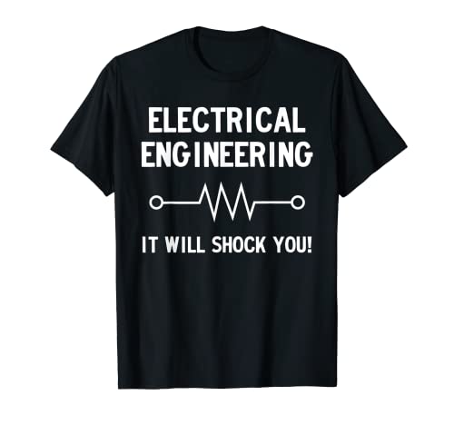 Electrical Engineering It Will Shock You Circuit Camiseta