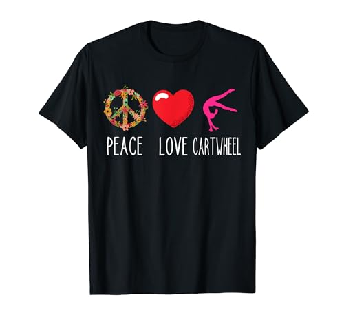 Cartwheel Love Peace Gimnasia Deporte Tumbling Gymnastic Camiseta