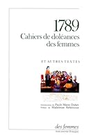 1789 Cahiers de doléances des femmes: et autres textes 272100381X Book Cover