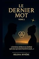 LE DERNIER MOT - TOME II: Les Héritiers du Verbe B0FWJ81DVS Book Cover