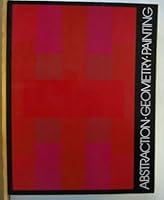Abstraction Geometry Painting: Geometric Abstract Painting in America Since 1945 0914782703 Book Cover