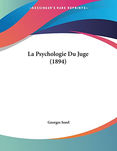La Psychologie Du Juge (1894) (Italian Edition)