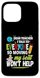 I Talk To Everyone So Moving My Seat Won't Help