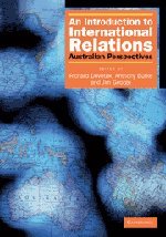 An Introduction to International Relations: Australian Perspectives ...