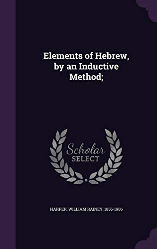 Elements of Hebrew, by an Inductive Method; 1341860973 Book Cover