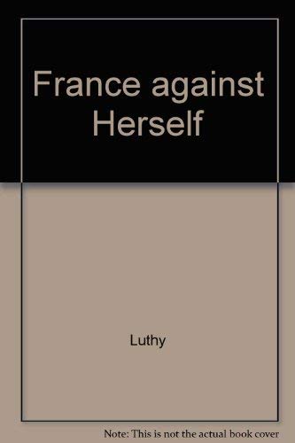 Buy France against Herself — BookShops.in