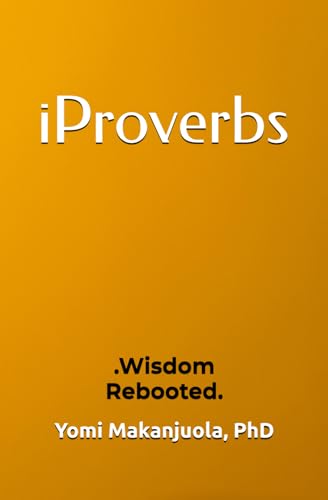iProverbs: Wisdom Rebooted