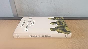 Hardcover Riding to the Tigris Book