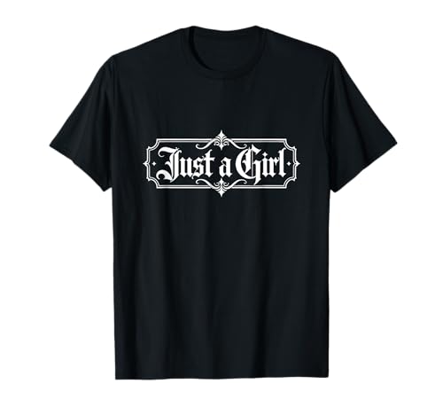 Just a Girl Gothic Blackletter Typography T-Shirt