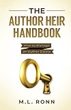 The Author Heir Handbook: How to Manage an Author Estate