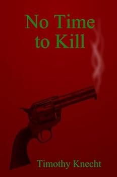 Paperback No Time To Kill Book